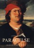 Paracelse - Editions René Coeckelberghs, Lausanne-Lucerne, 1988. BRAUN Lucien - 