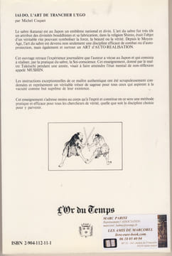 Iaido ou l'Art de Trancher l'Égo - Editions L'Or du Temps Grenoble - 1987. COQUET Michel - 