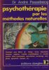 Psychothérapie par les méthodes naturelles, Éditions Dangles, Saint-Jean-de-Braye, 1980. PASSEBECQ André Dr -