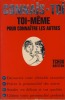 Connais-Toi Toi-même pour Connaître les Autres - Editions Tchou Ariston Paris 1978. KURTH Hans -