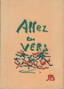 Allez Les Vers - Editions D'Auteur - 1978. BATIGNE René - 
