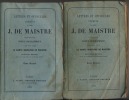 Lettres et Opuscules Inédits du Comte J. de Maistre précédés d'une Notice Biographique par son Fils le Comte Rodolphe de Maistre - A. Vaton ...