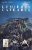 Lumières Cathares - Editions Dervy Paris 1993. SAVARY Jean-Marc & ATLANTIS - 