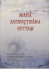 Maha Satipatthana Suttam, Grand Discours Sur L'Établissement De L'Attention, à Compte d'Auteur/The Corporate Body Of The Buddha Foundation, Taipei, ...