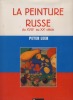 La Peinture Russe Du XVIIIe Au XXe Siècle, Éditions Parkstone, Bournemouth, 1999. LEEK Peter - 