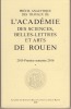 Précis Analytique Des Travaux De L'Académie Des Sciences, Belles-Lettres Et Arts De Rouen, 2015-Premier Semestre 2016, Volume 1, à Compte ...