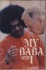 My Baba And I, Sri Sathya Sai Books & Publications Trust, Anantapur (Inde), 1985. HISLOP John S. - 
