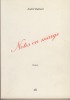 Notes En Marge, à Compte d'Auteur/Abi, Lyon, 2004. BATTESTI André - 