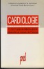 Cardiologie, 1er, 2ème Et 3ème Cycles De Médecine Générale, Préparation Au Concours De L'Internat, Presses Universitaires de Lyon, Lyon, 1999. ...