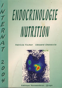 Endocrinologie, Nutrition, Éditions Vernazobres-Grego, Paris XIII, 2004