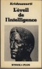 L'Éveil de l'Intelligence - Editions Stock + plus Paris 1980 - . KRISHNAMURTI Jiddu - 