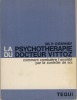 La Psychothérapie du Docteur Vittoz : Comment Combattre l'anxiété par la Contrôle de Soi - Editions Tequi Paris 1965. D'ESPINEY P. (Dr.) - 