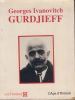Georges Ivanovitch Gurdjieff, Éditions L'Âge d'Homme, Lausanne, 1992. GURDJIEFF Georges Ivanovitch, DE PANAFIEU Bruno - 