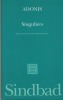 Singuliers - Editions Sinbad Paris 1995. ADONIS - 
