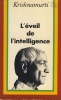 L'éveil De L'Intelligence, Éditions Stock, Paris VI, 1985. KRISHNAMURTI Jiddu -