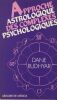 Approche Astrologique Des Complexes Psychologiques, Librairie de Médicis Éditeur, Paris VI, 1987. RUDHYAR Dane - 