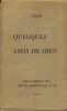 Quelques Amis De Dieu, Bibliothèques des Amitiés Spirituelles, Bihorel, 1923. SéDIR Paul -