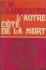 L'Autre Côté De La Mort, Éditions Adyar, Paris VII, 1974. LEADBEATER Charles Webster - 