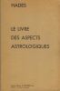 Le Livres des Aspects Astrologiques - Éditions Niclaus-Nicole Bussière, Paris V, 1976. HADES -