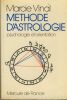 Méthode d'Astrologie : Psychologie et Orientation - Editions des Mercure de France Paris 1969. VINAL Marcie -
