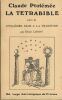 Le Tetrabible suivi de Ptolémée Face à la Tradition par Denis Labouré - Editions Loge Astrologique de France Saint-Etienne 1985. PTOLEMEE Claude - 