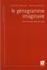 Le Génogramme Imaginaire : Liens du Sang, Liens du Coeur - Editions ESF Issy-les-Moulineaux 92133 France 2001. OLLIE-DRESSAYRE - MERIGOT DOMINIQUE - 