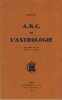 A.B.C. de L'Astrologie - Editions Chacornac Paris 1959. JULEVNO - 