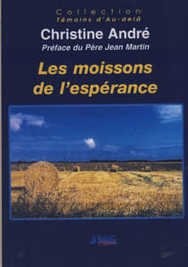Les moissons de l'espérance, Éditions JMG, Agnières, 2001