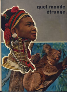 Quel monde étrange...- Éditions Nestlé, Peter, Cailler, Kohler - Suisse 1961. THEVENOT Jean, GRUTTER Roger -