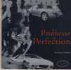 La promesse de perfection - Editions A.L.T.E.S.S.- Ozoir 1999. COHEN Andrew - 