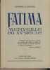 FATIMA Merveille du 20 ème Siècle ( d'après les témoins et les documents) - Éditions Fatima - Toulouse 1952 . CHANOINE C. BARTHAS -