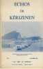 échos de kerizinen - Editions "les Amis de Kerizinen" Brest 1978. Les amis de KERIZINEN - 