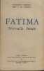 fATIMA MERVEILLE INOUÏE   - éditions Fatima - Toulouse 1943 . Chanoine C. BARTHAS / Père G. DA FONSECA -