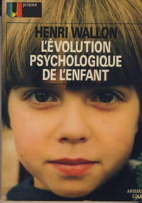 L'évolution psychologique de l'enfant - Éditions Armand Colin - Paris 1968