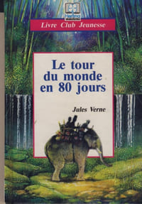 Le tour du monde en 80 jours - Éditions Hemma 1992