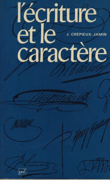 L'écriture et le caractère - Éditions presse universitaire de France - Paris 1992. CREPIEUX-JAMIN J. -