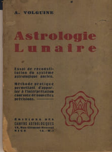 Astrologie Lunaire - Édition des cahiers astrologiques - Nice 1947