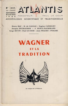 Wagner et la tradition - Publication de l'association Culturelle Atlantis Vincennes - 1965. Atlantis ( revue) -