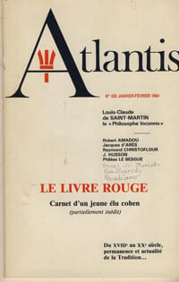 Le livre rouge , carnet d'un jeune élu cohen (partiellement inédit) Du XVIII° au XX° siècle, Permanence et actualité de la Tradition...- Publication de l'association Culturelle Atlantis Vincennes - 1984