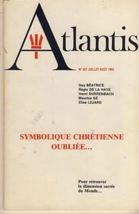 Symbolique chrétienne oubliée...- Publication de l'association Culturelle Atlantis Vincennes - 1983