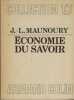 Économie du savoir - Éditions Armand Colin - Paris 1972 . MAUNOURY J.-L. -