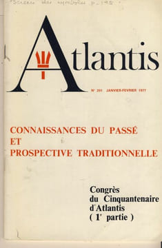 Connaissances du passé et prospective traditionnelle( congrès du cinquantenaire d'Atlantis, 1 ère partie) - Publication de l'association culturelle ...