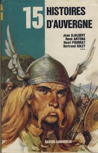 15 histoires d'auvergne - Éditions Gautier-Languereau - 1981