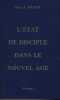 L'état de disciple dans le nouvel âge - volume 1 - Éditions Lucis Trust - Genêve, 1969. BAILEY Alice Ann - 