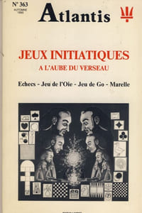 Jeux initiatiques a l'aube du verseau : Echecs- Jeu de l'Oie- Jeu de Go - Marelle - Publication de l'association culturelle Atlantis, Dervy Livres - Vincennes 1990