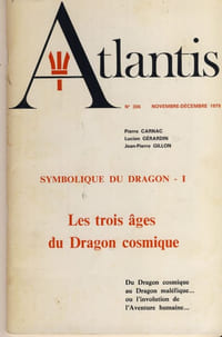 Symbolique du dragon - I,  Les trois âges du Dragon cosmique ( du dragon cosmique au dragon maléfique.... ou l'involution de l'Aventure humaine... )- Publication de l'association culturelle Atlantis - Vincennes 1979