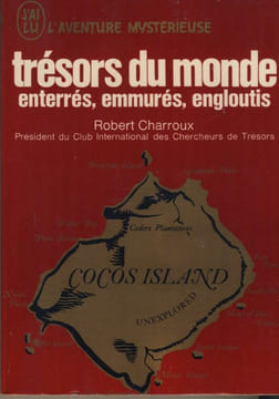 Trésors du Monde enterrés,emmurés,engloutis - Éditions j'ai lu - Paris 1972. CHARROUX Robert -