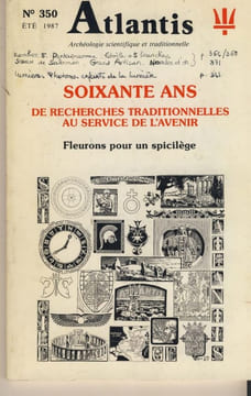 Soixante ans de recherches traditionnelles au service de l'avenir, fleurons pour un spicilège - Publication de l'association culturelle Atlantis - ...