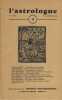 l'astrologue N° 4 - Éditions traditionnelles - Paris 1968. collectif d'auteur ( rédacteur en chef BARBAULT André) -