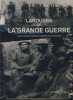 Larousse de la grande guerre - Éditions Larousse - Paris 2007. collectif d'auteurs sous la direction de CABANES Bruno et DUMENIL Anne -